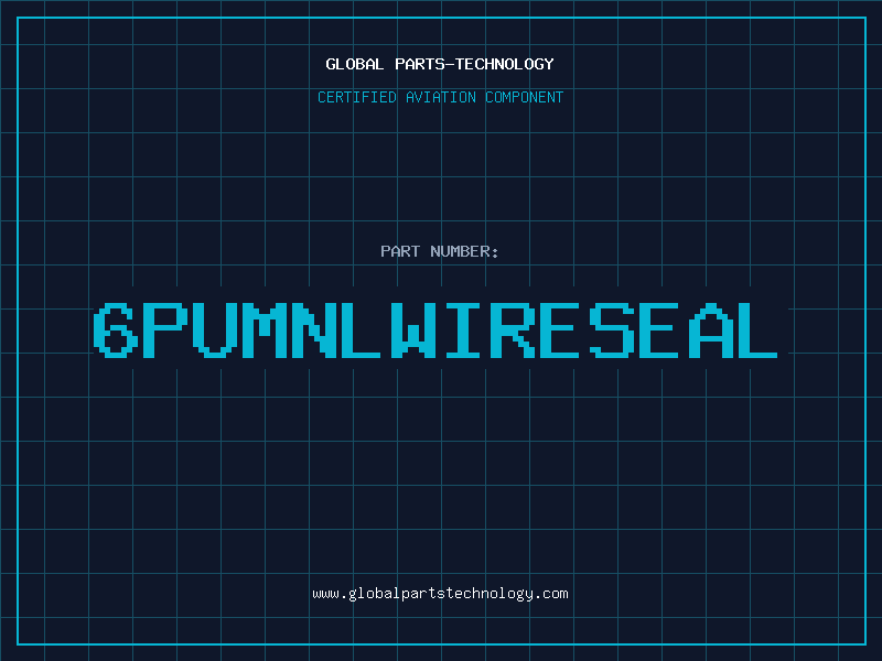 Aviation Part 6PUMNLWIRESEAL