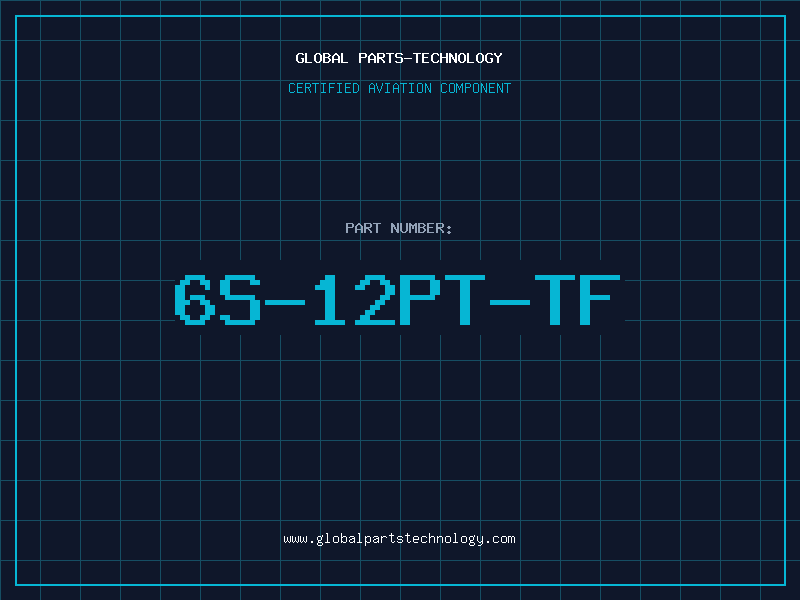 Aviation Part 6S-12PT-TF