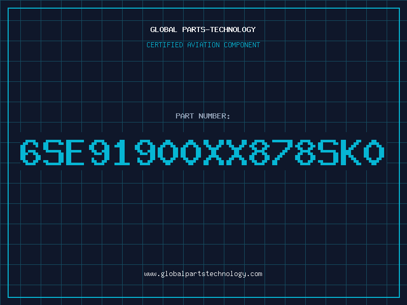 Aviation Part 6SE91900XX878SK0