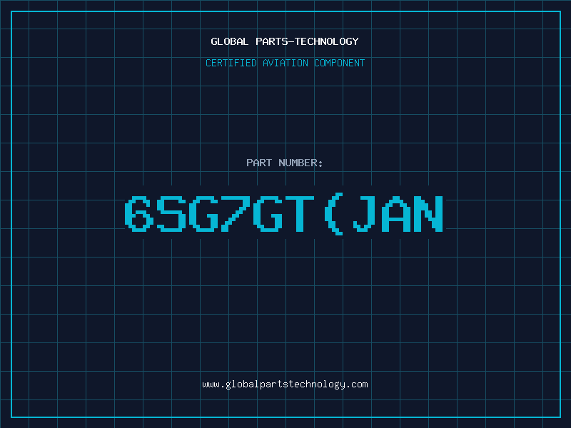 Aviation Part 6SG7GT(JAN