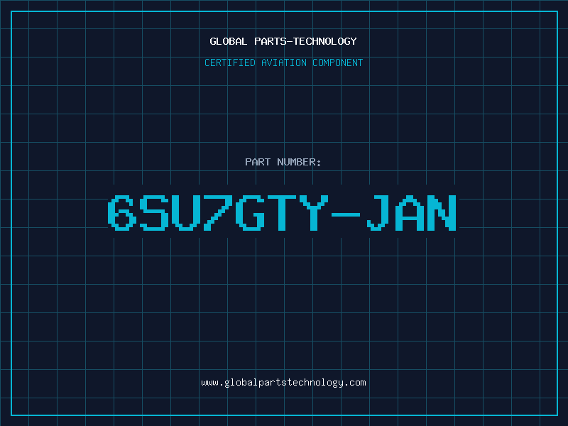 Aviation Part 6SU7GTY-JAN