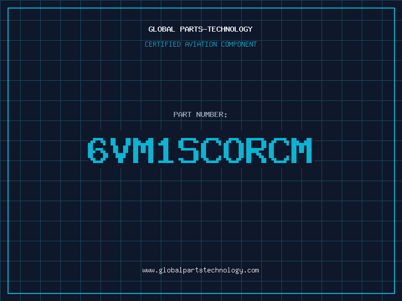 Aviation Part 6VM1SCORCM