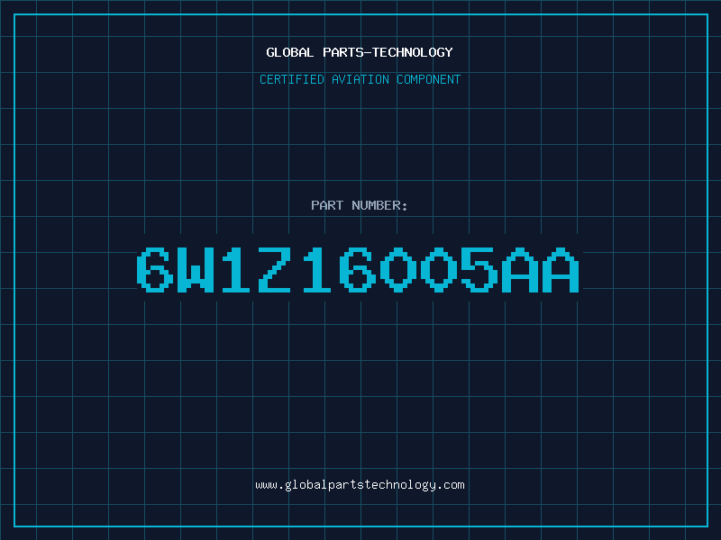 Aviation Part 6W1Z16005AA