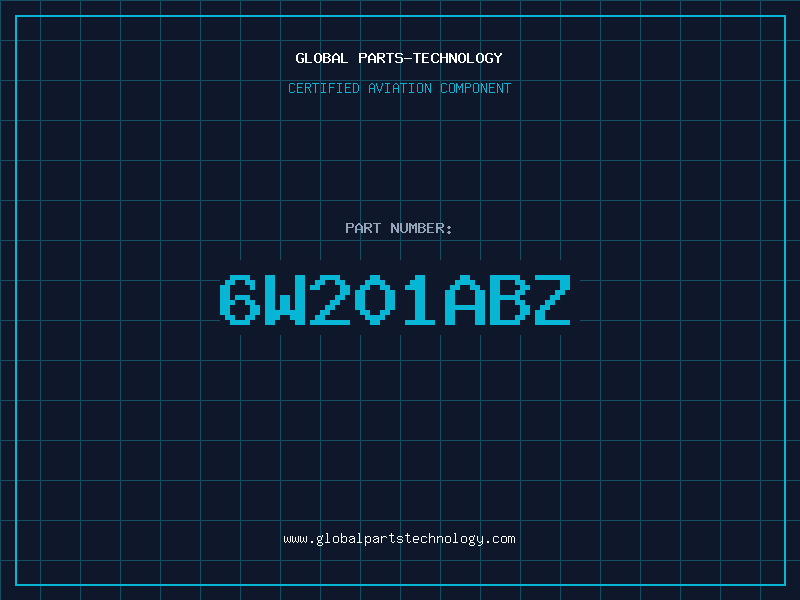 Aviation Part 6W201ABZ