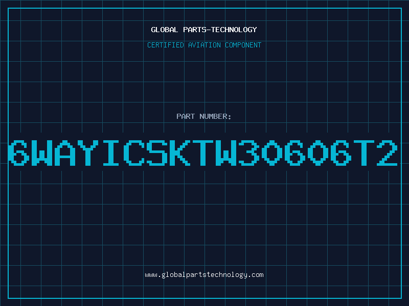 Aviation Part 6WAYICSKTW30606T2