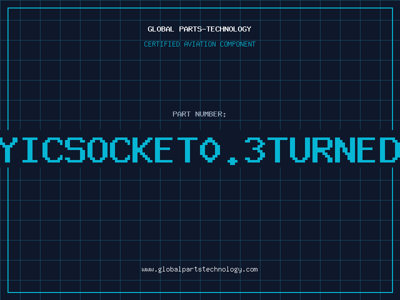 Aviation Part 6WAYICSOCKET0.3TURNEDPIN