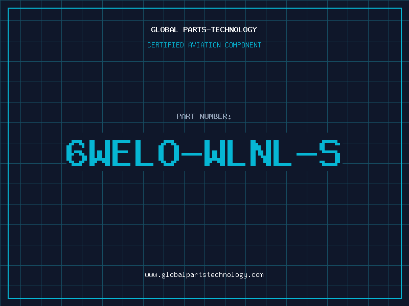 Aviation Part 6WELO-WLNL-S