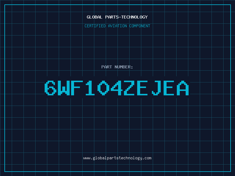 Aviation Part 6WF104ZEJEA