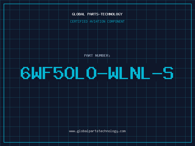 Aviation Part 6WF5OLO-WLNL-S