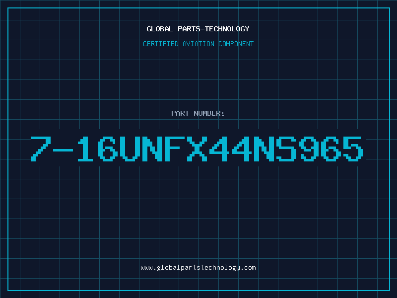 Aviation Part 7-16UNFX44NS965