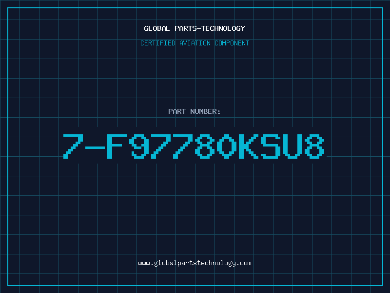 Aviation Part 7-F97780KSU8