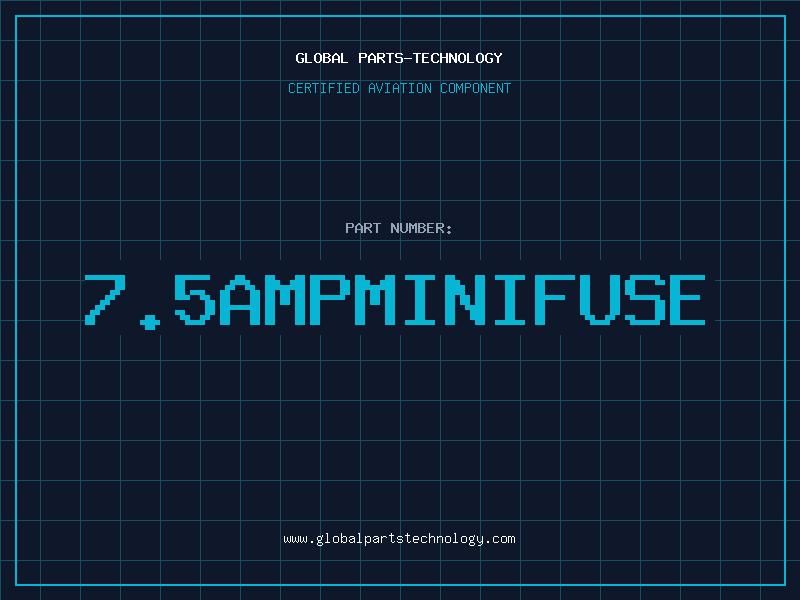 Aviation Part 7.5AMPMINIFUSE