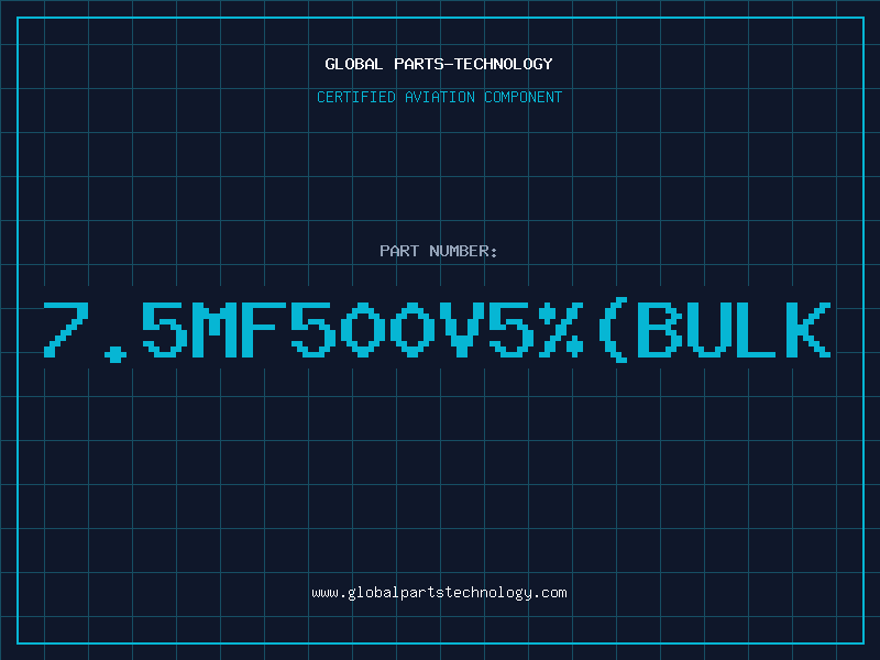 Aviation Part 7.5MF500V5%(BULK