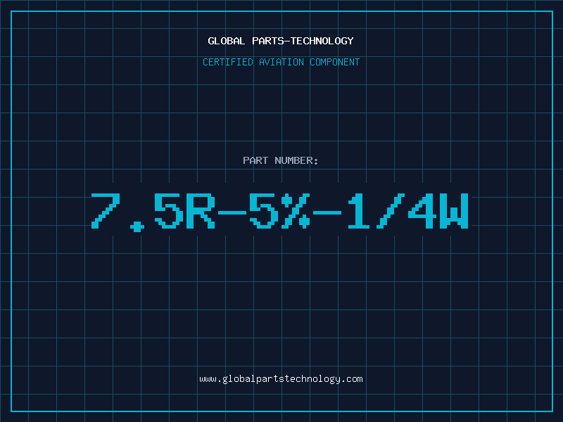 Aviation Part 7.5R-5%-1/4W