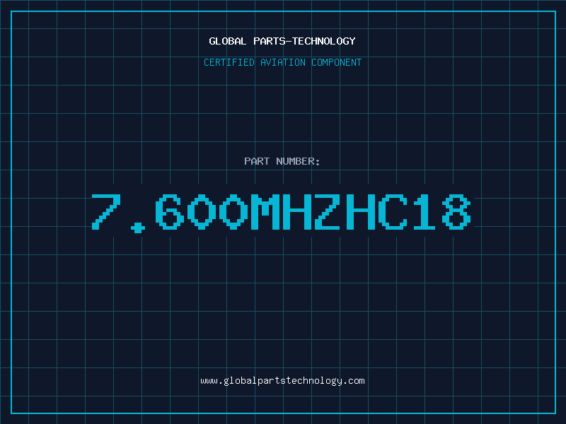 Aviation Part 7.600MHZHC18