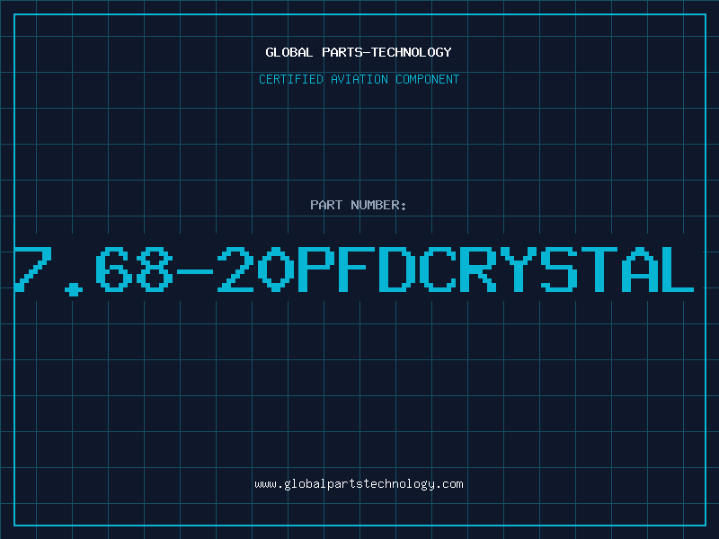 Aviation Part 7.68-20PFDCRYSTAL