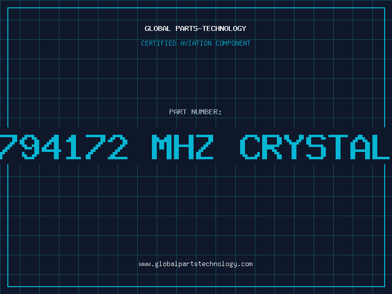 Aviation Part 7.794172 MHZ CRYSTAL H