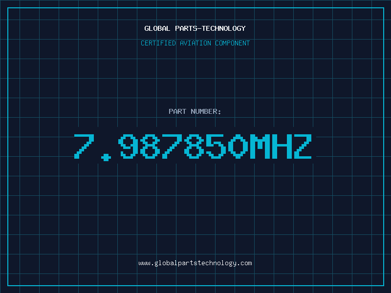 Aviation Part 7.987850MHZ