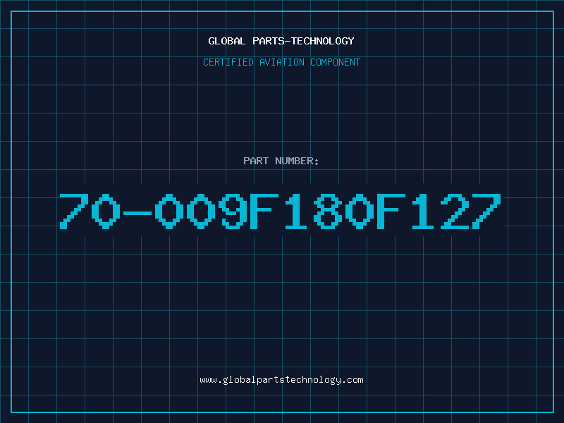 Aviation Part 70-009F180F127