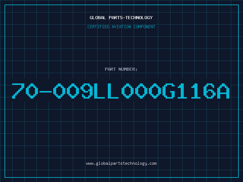 Aviation Part 70-009lL000G116A