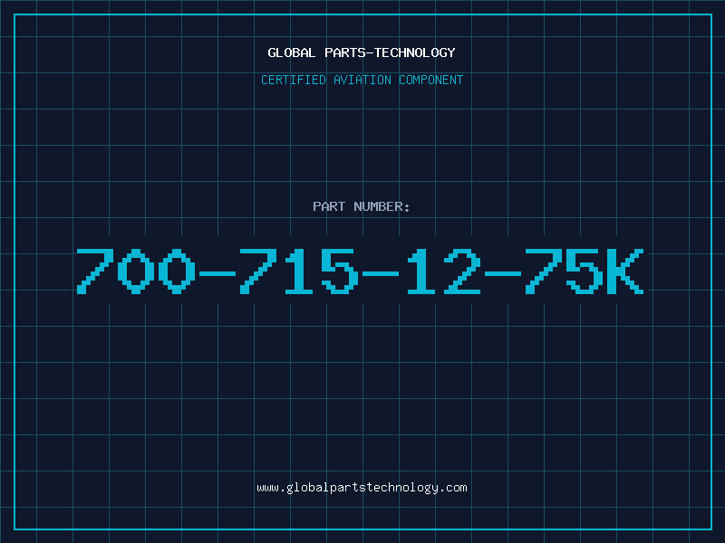 Aviation Part 700-715-12-75K