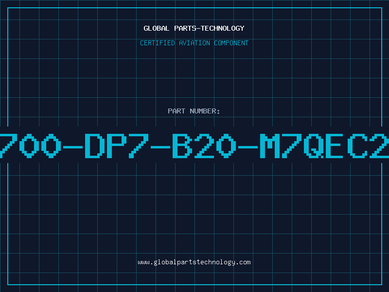 Aviation Part 700-DP7-B20-M7QEC2