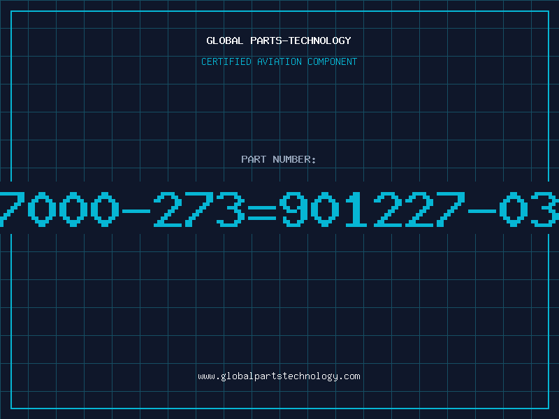 Aviation Part 7000-273=901227-03