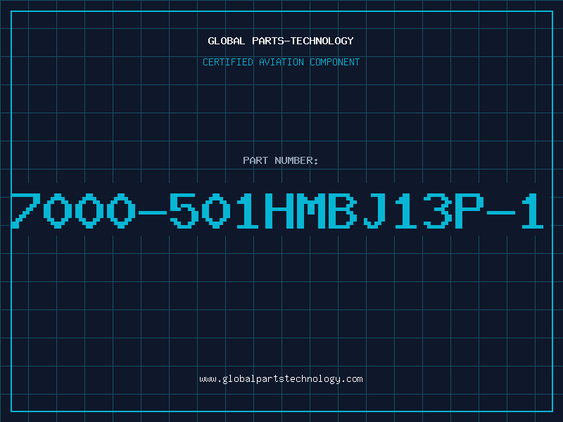 Aviation Part 7000-501HMBJ13P-1