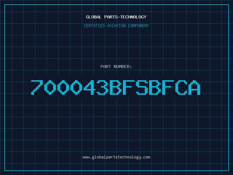 Aviation Part 700043BFSBFCA