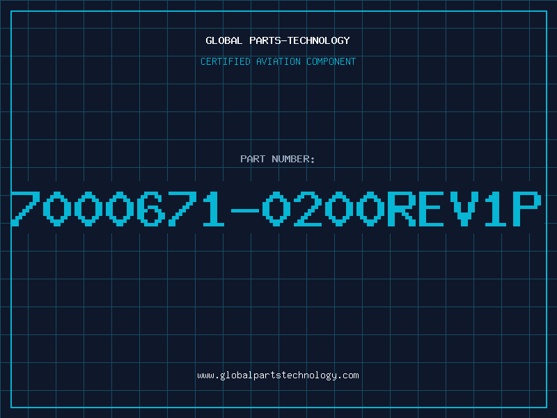 Aviation Part 7000671-0200REV1P