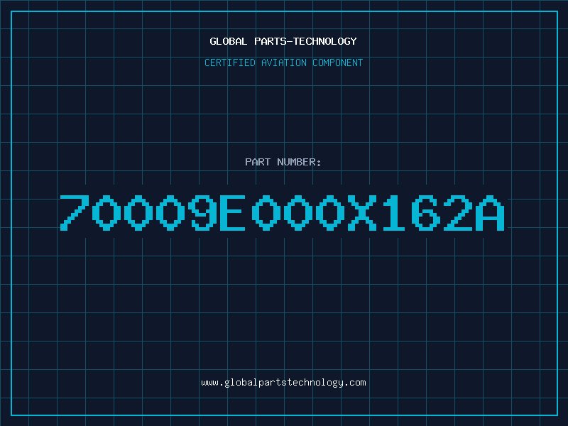Aviation Part 70009E000X162A
