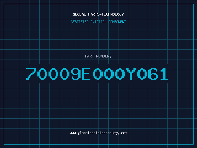 Aviation Part 70009E000Y061