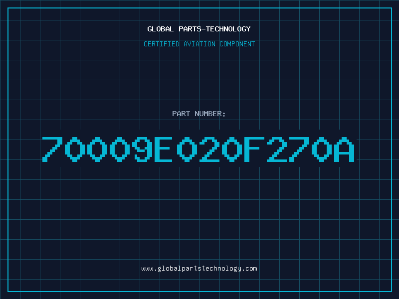 Aviation Part 70009E020F270A