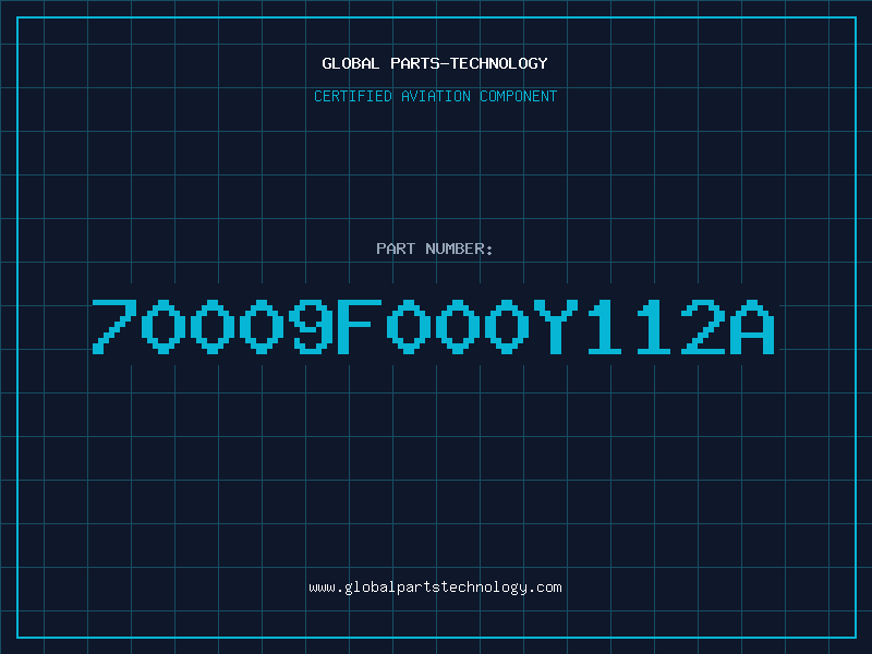 Aviation Part 70009F000Y112A
