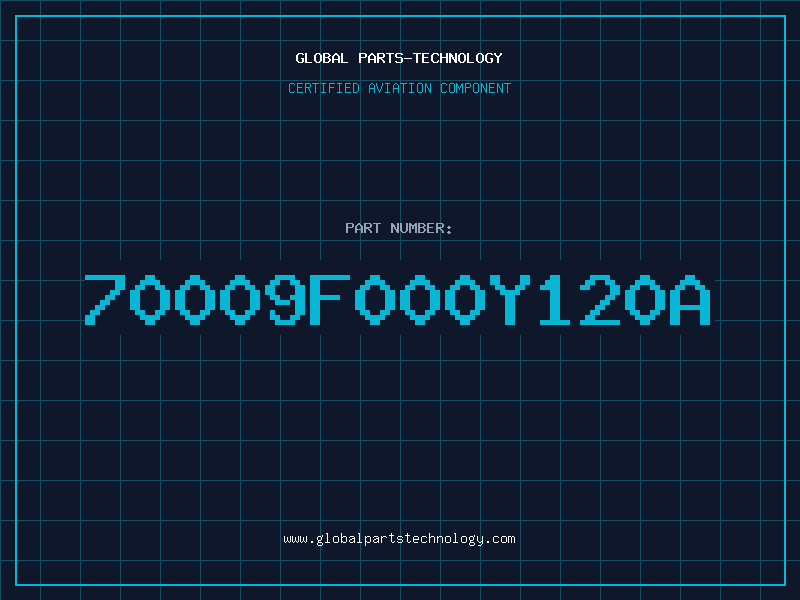 Aviation Part 70009F000Y120A