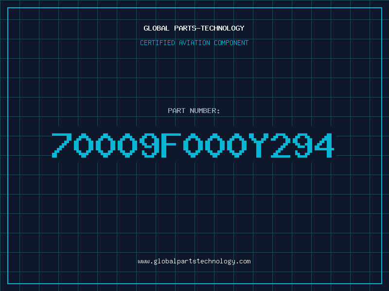 Aviation Part 70009F000Y294
