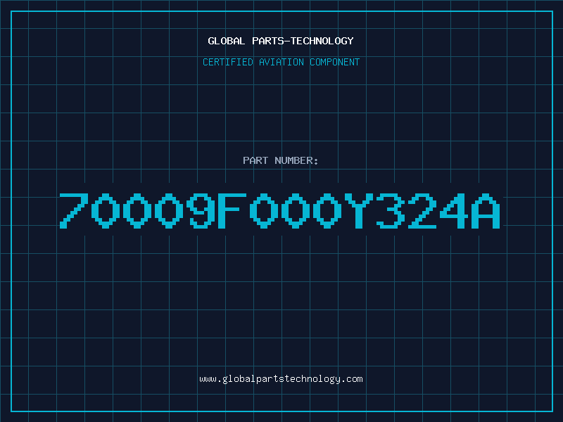 Aviation Part 70009F000Y324A