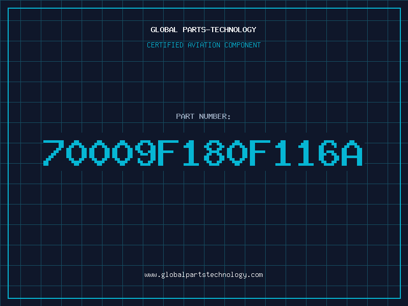 Aviation Part 70009F180F116A