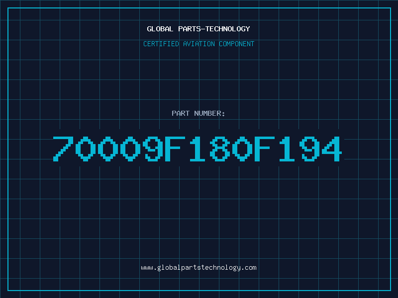 Aviation Part 70009F180F194