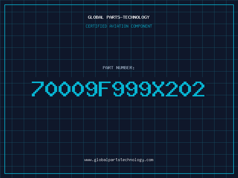 Aviation Part 70009F999X202