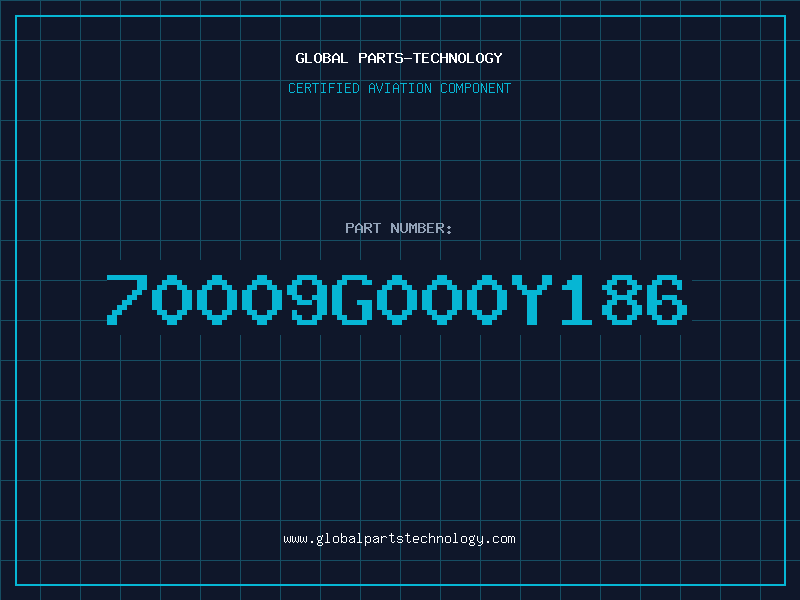 Aviation Part 70009G000Y186