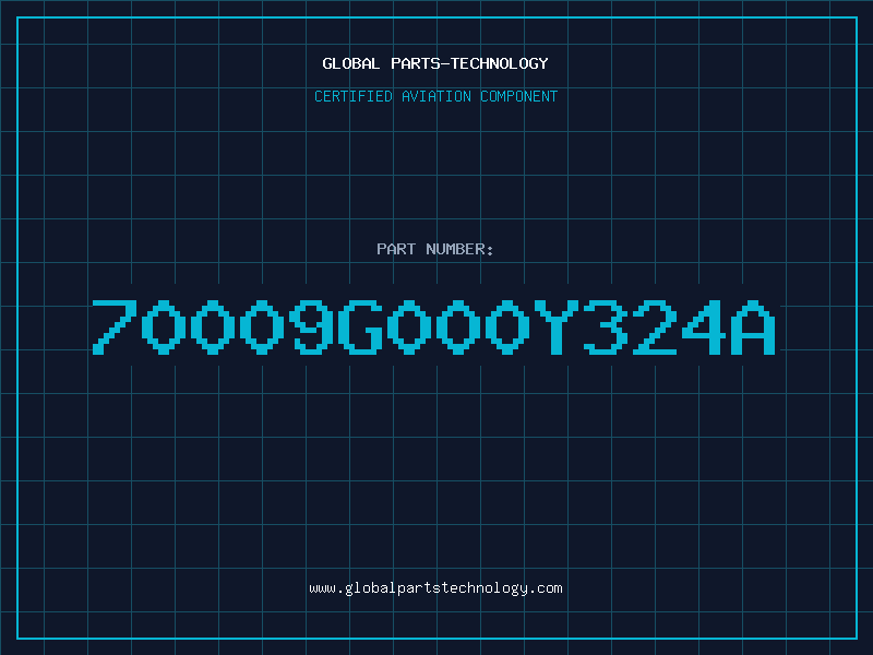 Aviation Part 70009G000Y324A