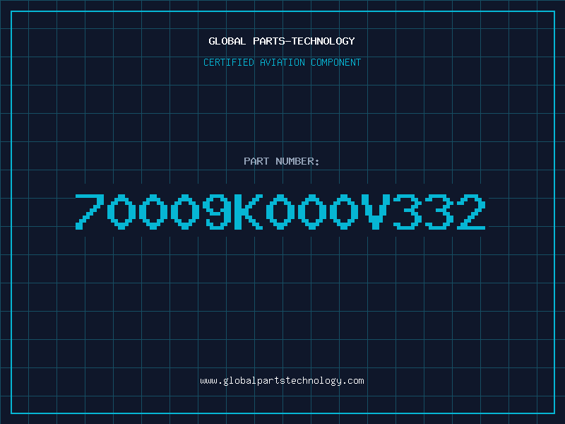 Aviation Part 70009K000V332