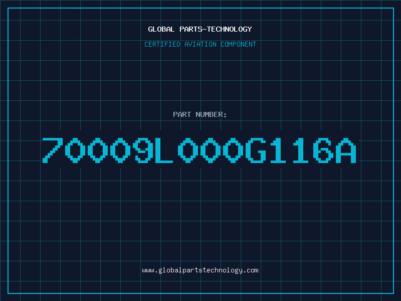 Aviation Part 70009L000G116A