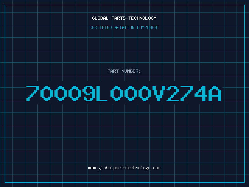 Aviation Part 70009L000V274A