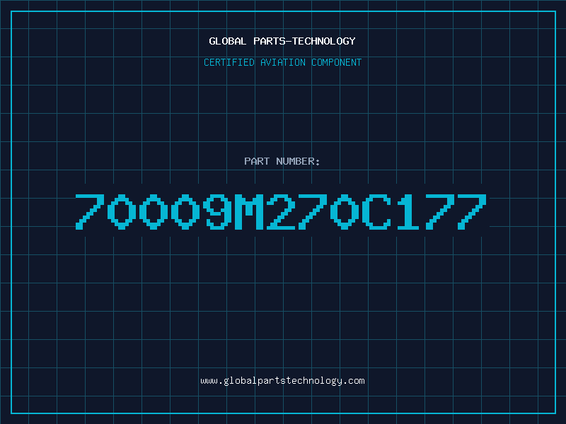 Aviation Part 70009M270C177