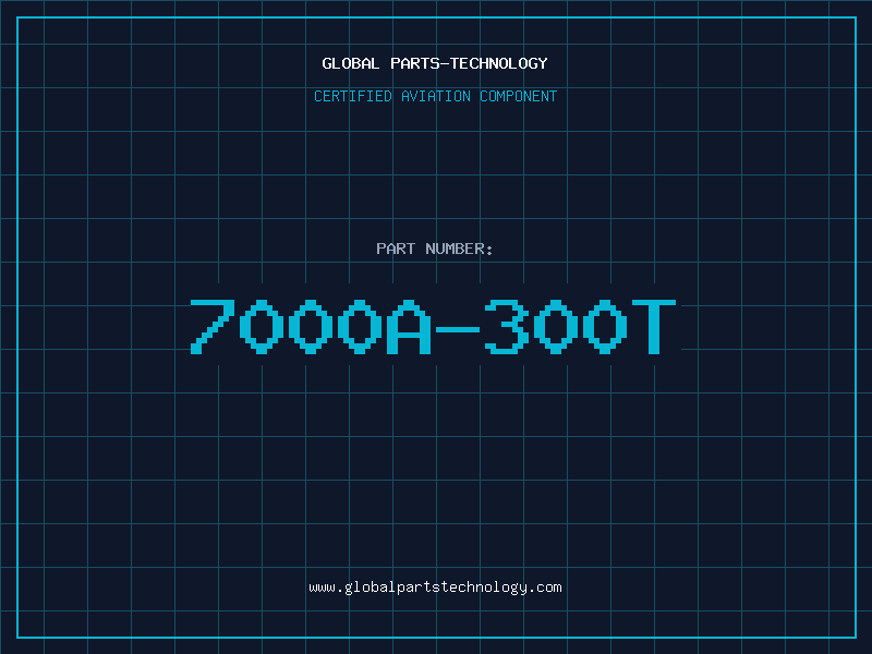 Aviation Part 7000A-300T