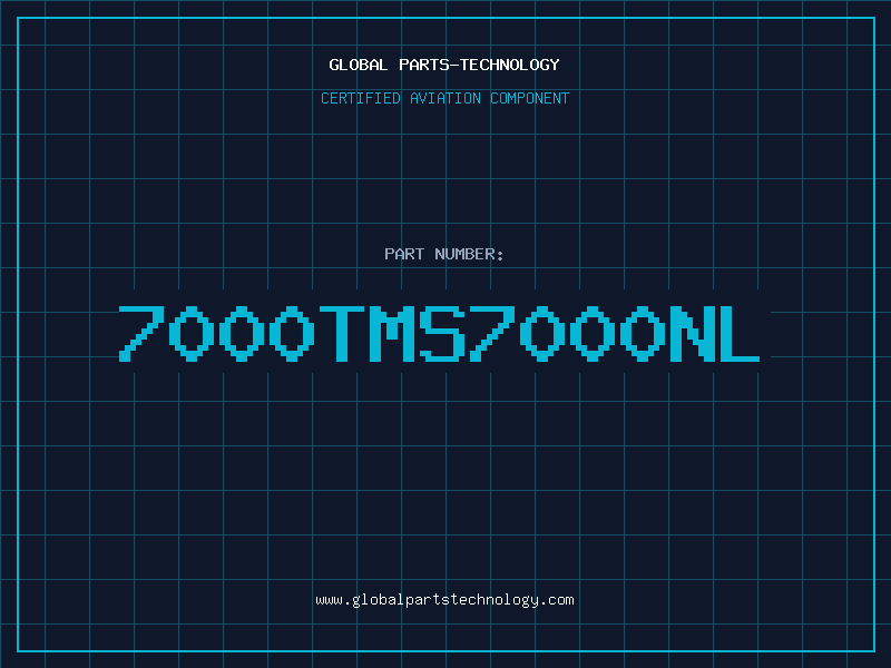 Aviation Part 7000TMS7000NL