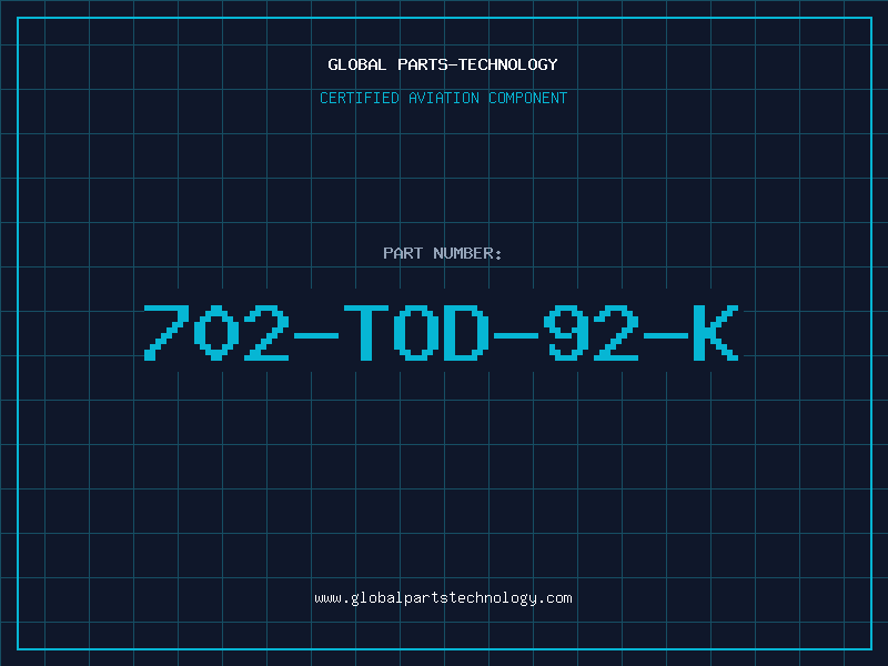 Aviation Part 702-TOD-92-K