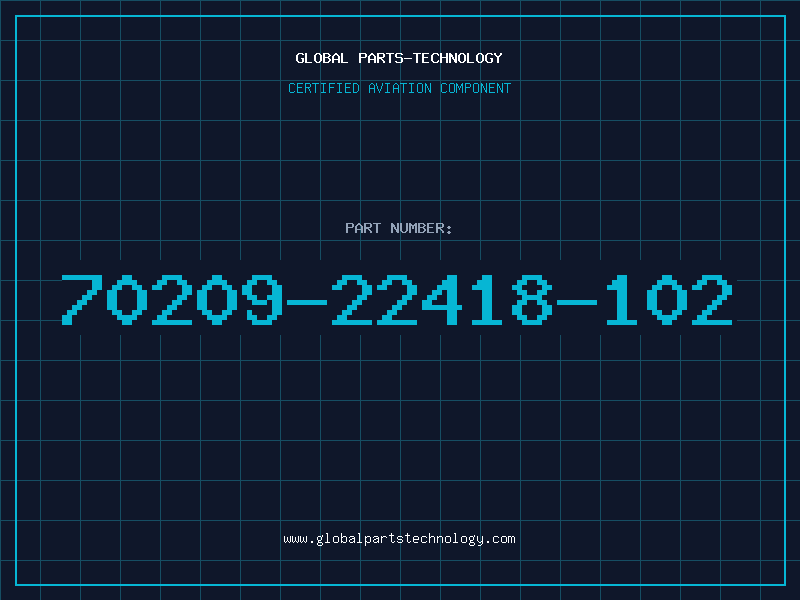 Aviation Part 70209-22418-102